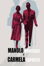 Poster for Manolo Montesco and Carmela Capuleto