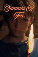 Poster for Summer Of Fire