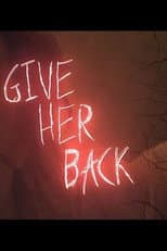 Poster for Give Her Back