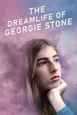 Poster for The Dreamlife of Georgie Stone