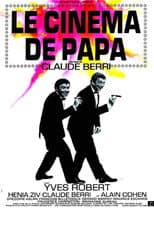Poster for Le Cinema de Papa