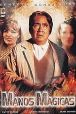 Poster for Manos mágicas
