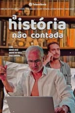 Poster for A História Não Contada
