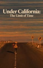 Poster for Under California: The Limit of Time
