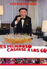 Poster for Es peligroso casarse a los 60