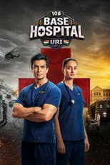 Poster for 108 Base Hospital Uri