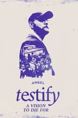 Poster for Testify: A Vision To Die For