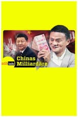 Poster for Xi und die Geld-Elite: Harte Zeiten für Chinas Superreiche?