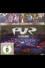 Poster for Pur & Friends: Live auf Schalke 2010