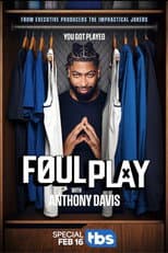 Poster for Foul Play with Anthony Davis