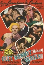 Poster for Olet mennyt minun vereeni