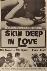Poster for Skin Deep in Love