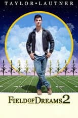 Poster for Field of Dreams 2: Lockout