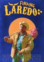 Poster for Finding Laredo