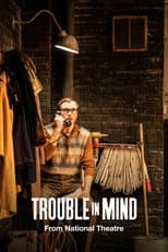 Poster for National Theatre Live: Trouble in Mind