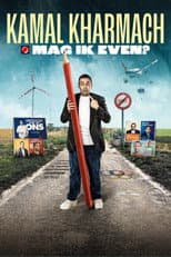 Poster for Kamal Kharmach: Mag ik even?