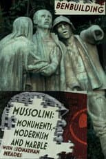Poster for Ben Building: Mussolini, Monuments and Modernism
