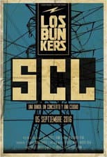Poster for Los Bunkers: SCL