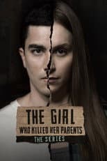 Poster for The Girl Who Killed Her Parents - The Series