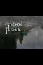 Poster for The Flooded Playground