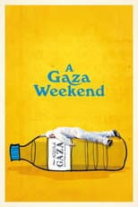 Poster for A Gaza Weekend