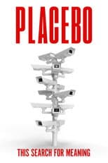 Poster for Placebo: This Search for Meaning