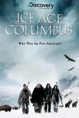 Poster for Ice Age Columbus: Who Were the First Americans?