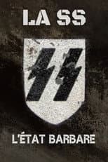 Poster for The SS: The Barbaric State