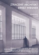 Poster for Ztracený architekt Ernst Wiesner