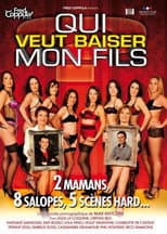 Poster for Qui veut baiser mon fils