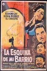 Poster for La esquina de mi barrio