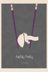 Poster for Awfully Pretty