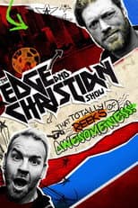 Poster for The Edge and Christian Show That Totally Reeks of Awesomeness