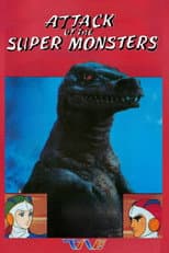 Poster for Attack of the Super Monsters