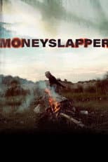Poster for Moneyslapper