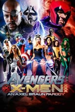 Poster for Avengers vs X-Men XXX: An Axel Braun Parody
