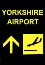 Poster for Yorkshire Airport