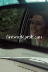 Poster for firstworldproblems