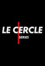 Poster for Le Cercle Séries