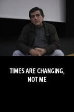 Poster for Times Are Changing, Not Me