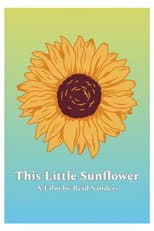 Poster for This Little Sunflower