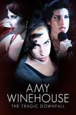 Poster for Amy Winehouse: The Tragic Downfall