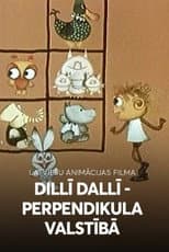 Poster for Dilli Dalli in Perpendicular's Kingdom