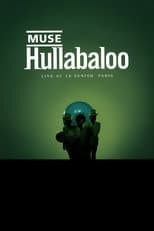 Poster for Muse: Hullabaloo - Live At Le Zenith - Paris
