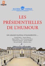 Poster for Les présidentielles de l'humour