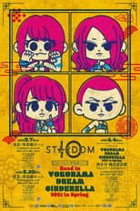 Poster for Stardom Road to Yokohama Dream Cinderella 2021 in Spring