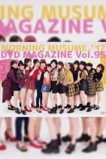 Poster for Morning Musume.'17 DVD Magazine Vol.95