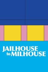 Poster for Jailhouse to Milhouse