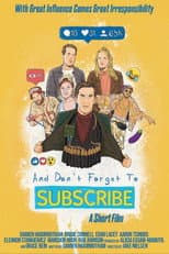 Poster for And Don't Forget to Subscribe