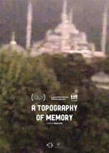 Poster for A Topography of Memory